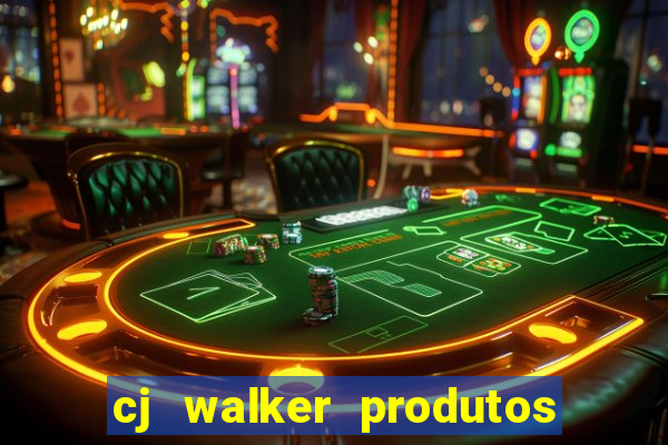 cj walker produtos onde comprar